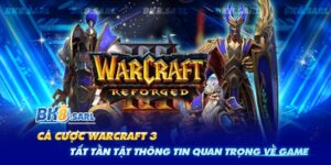 Hướng dẫn tân thủ Cá Cược Warcraft 3 từ A-Z