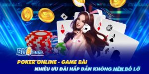 Poker Online - Game Bài Nhiều Ưu Đãi Hấp Dẫn Không Nên Bỏ Lỡ