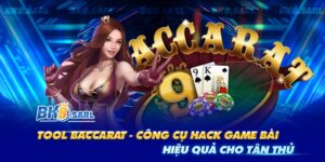 Tool Baccarat - Công Cụ Hack Game Bài Baccarat Hiệu Quả Cho Tân Thủ